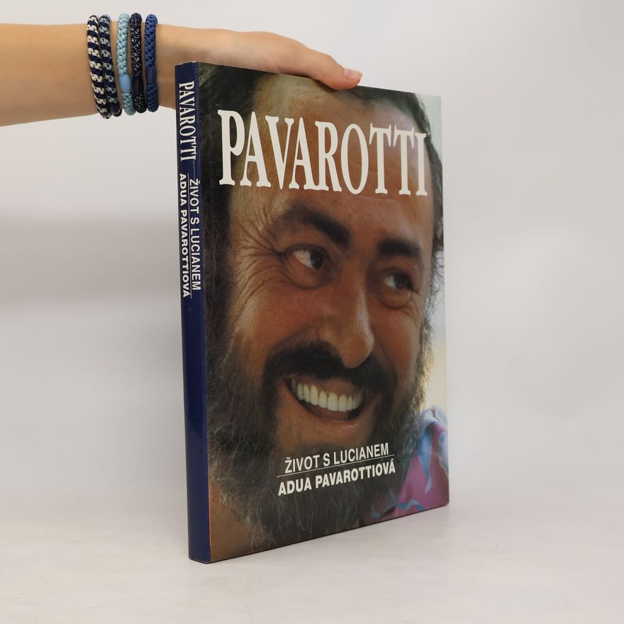 Adua Pavarotti Pavarotti: život s Lucianem