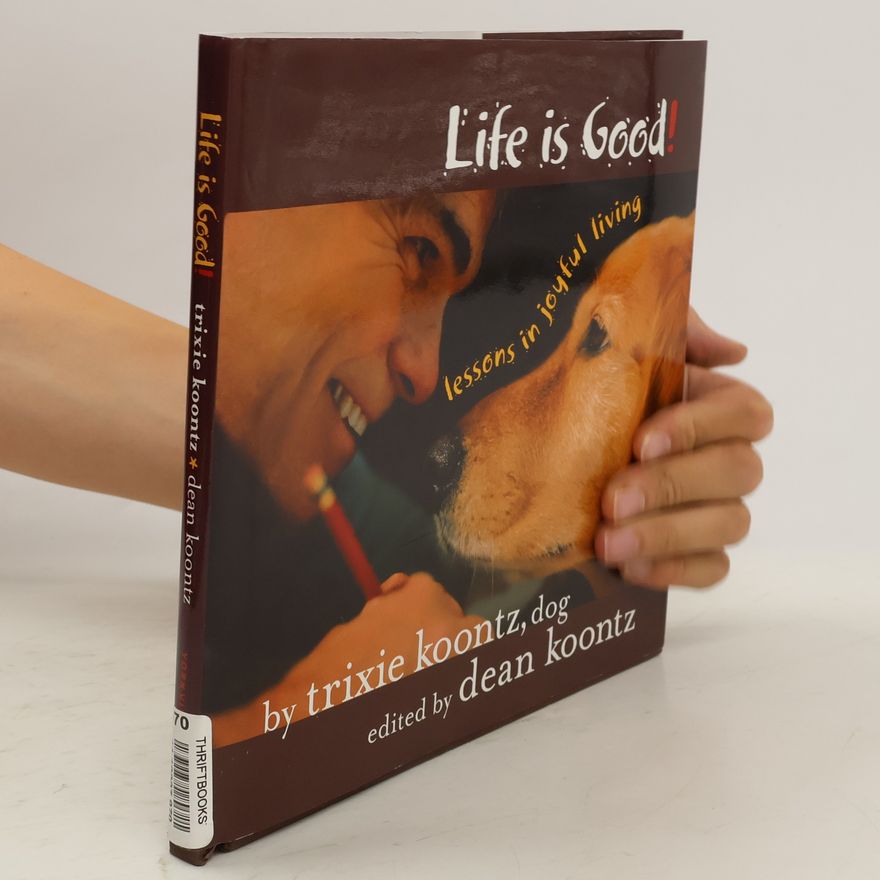 Trixie Koontz Life is Good!