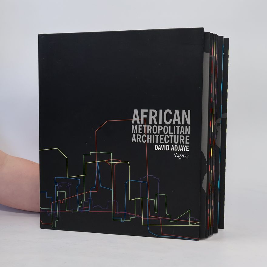 David Adjaye African Metropolitan Architecture