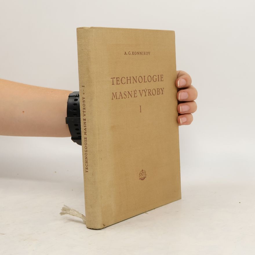 A G Konnikov Technologie masné výroby I