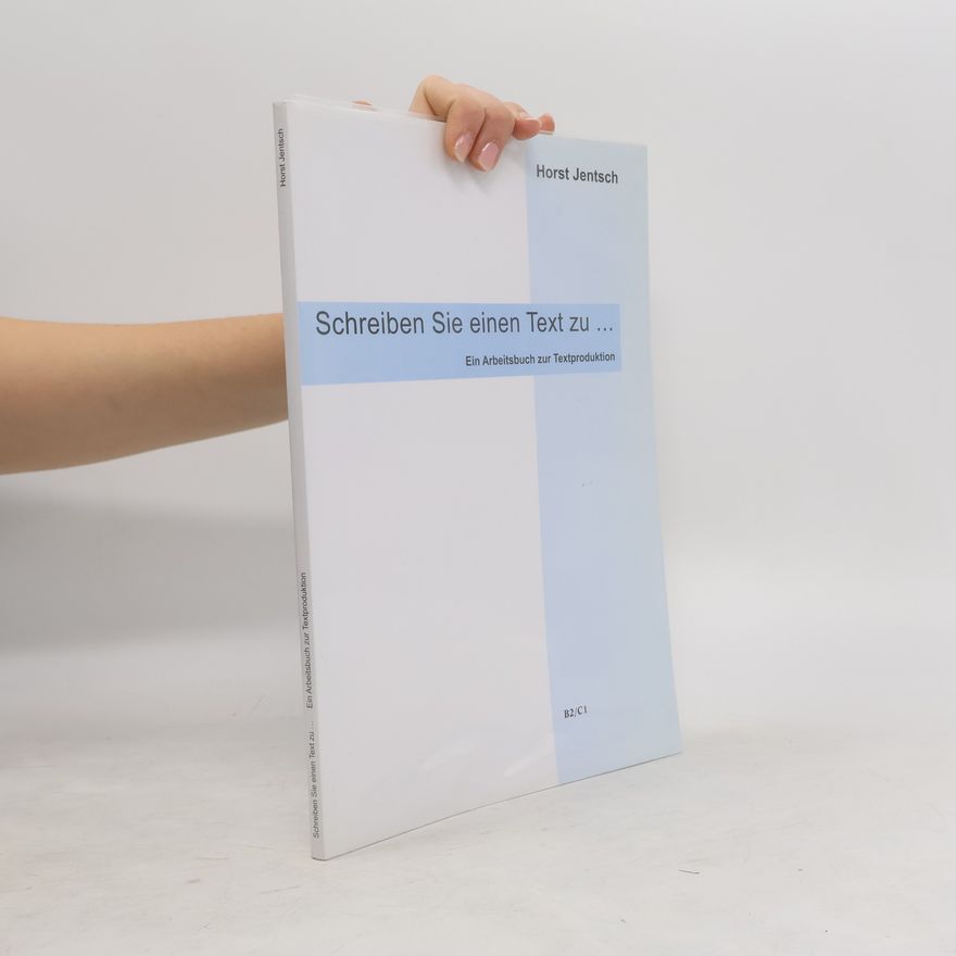 Various authors Schreiben Sie einen Text zu ...