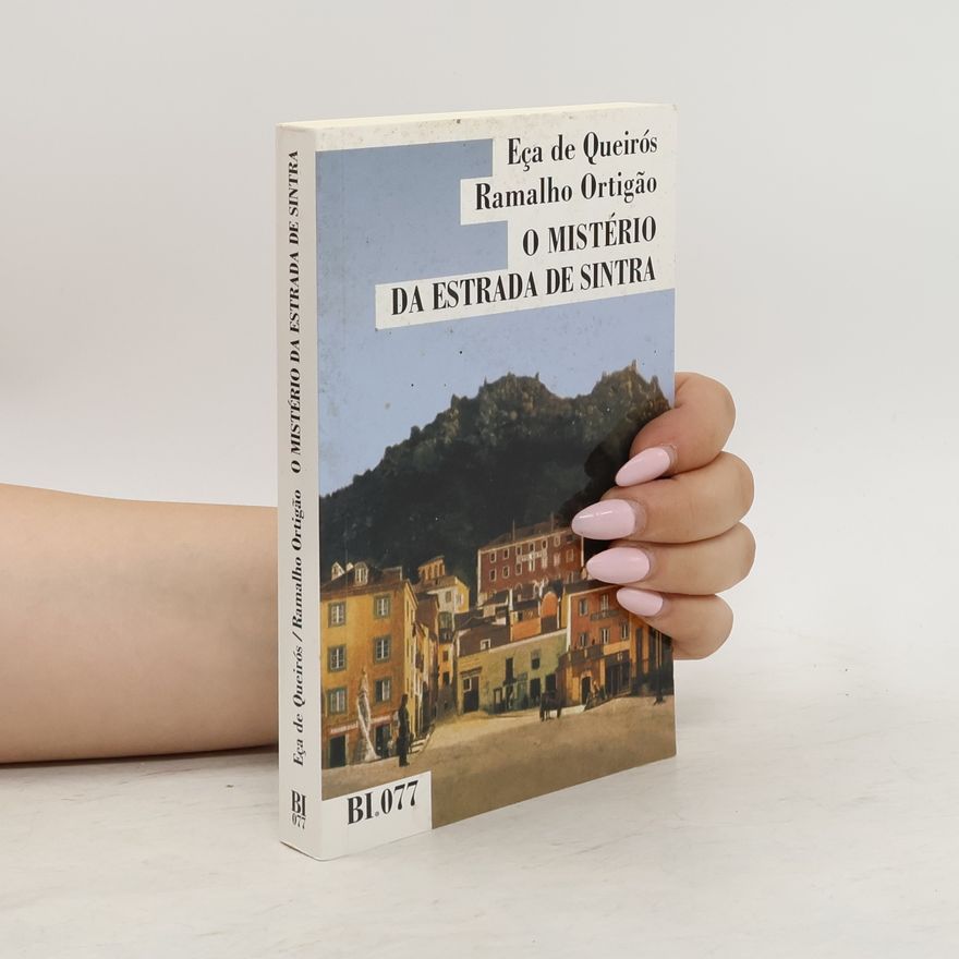 Ramalho Ortigao O mistério da estrada de Sintra