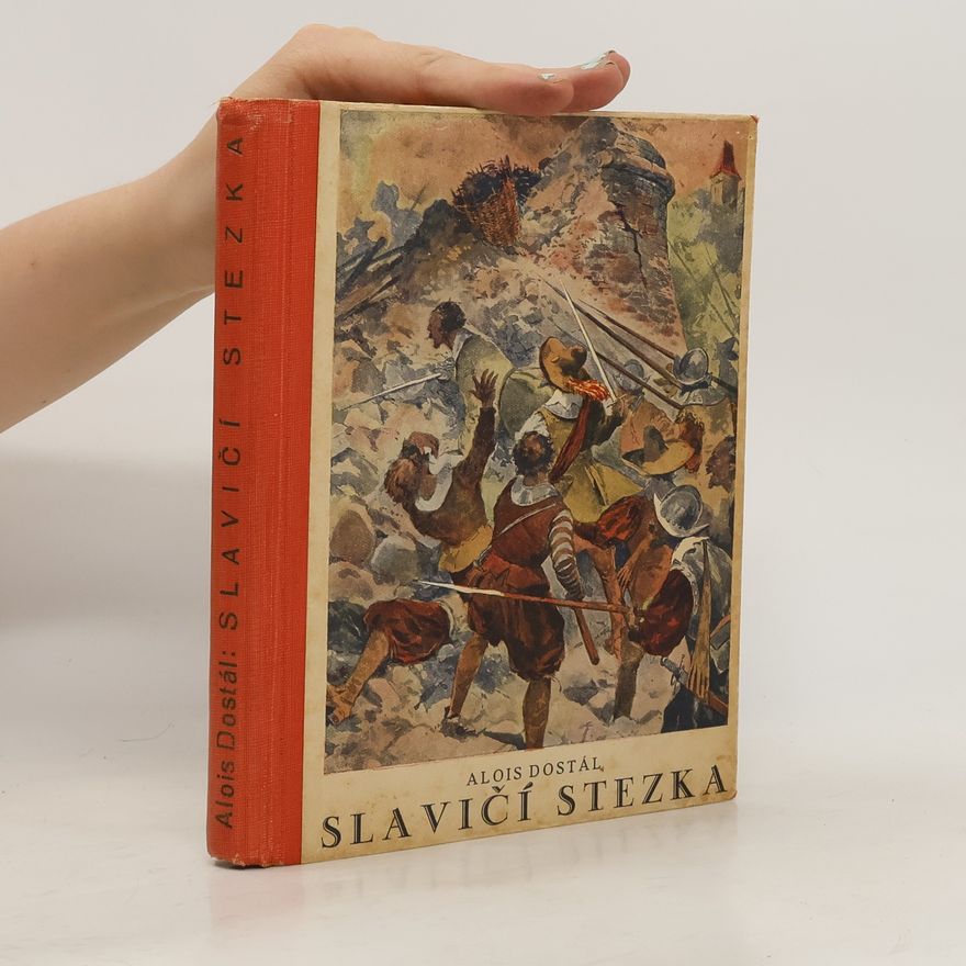 Alois Dostál Slavičí stezka