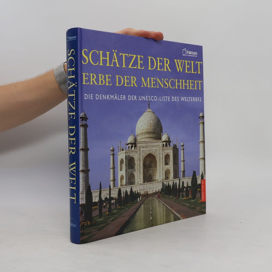 Auteurscollectief Schätze der Welt - Erbe der Menschheit