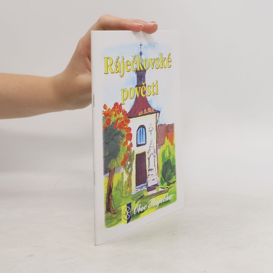 Collectif d'auteurs Ráječkovské pověsti