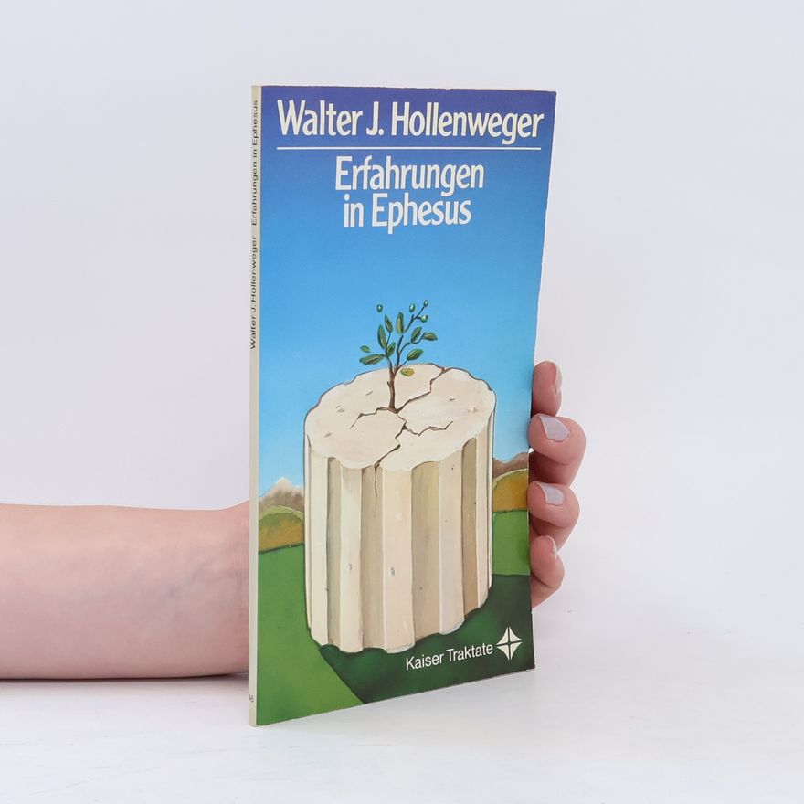 Walter Hollenweger Erfahrungen in Ephesus