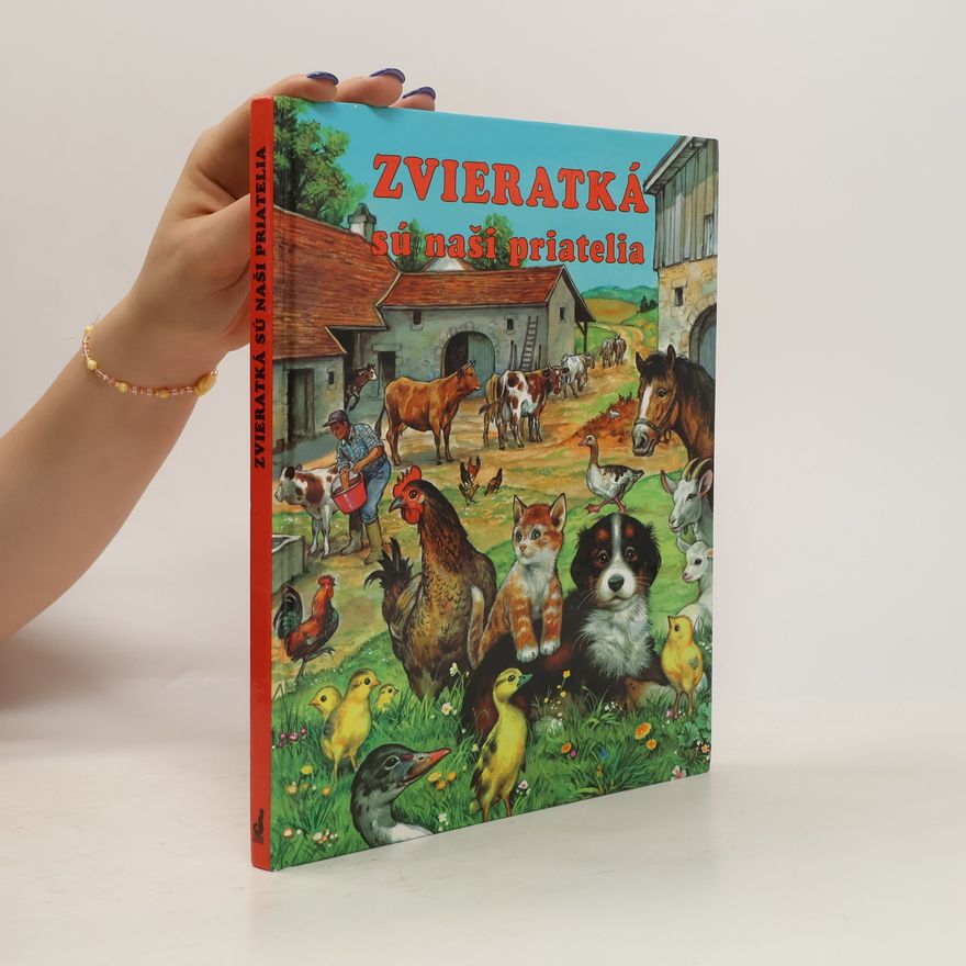 Autorenkollektiv Zvieratká sú naši priatelia