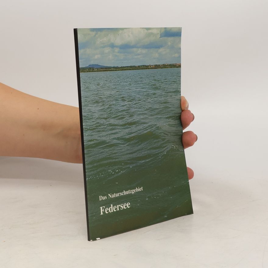 Hans Günzl Das Naturschutzgebiet Federsee