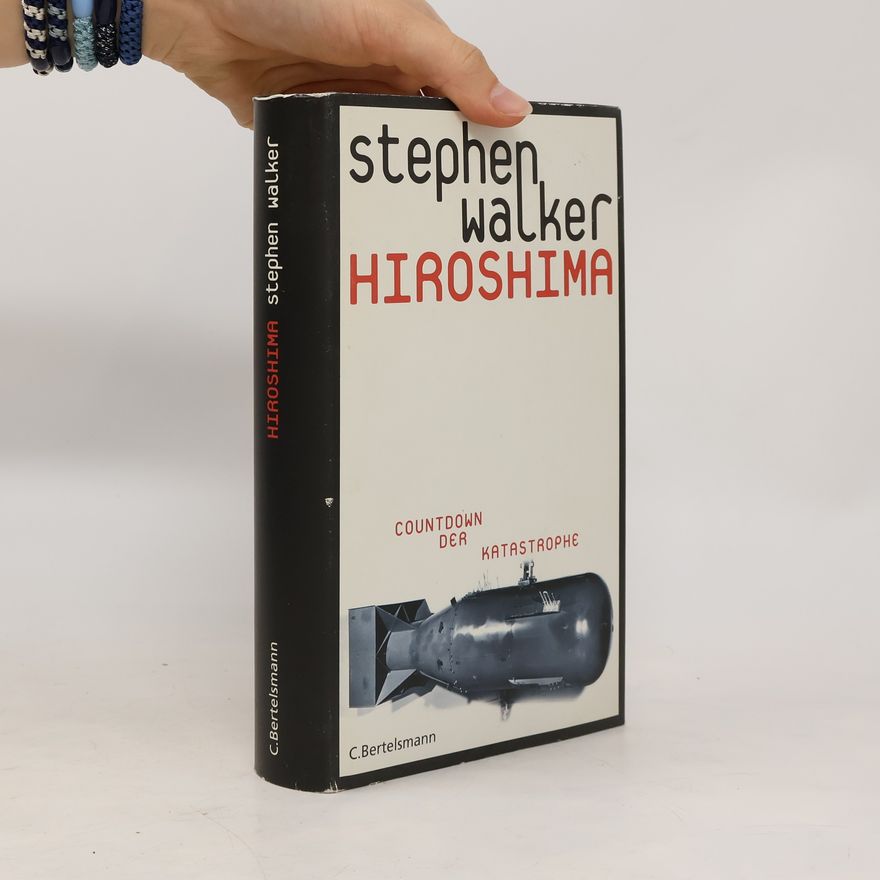 Stephen Walker Hiroshima