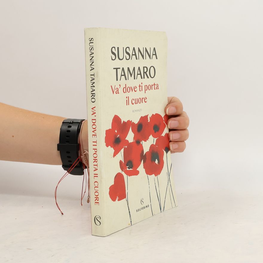 Susanna Tamaro Va' dove ti porta il cuore