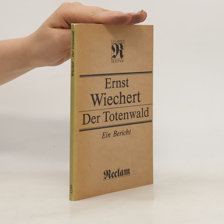 Ernst Wiechert Der Totenwald