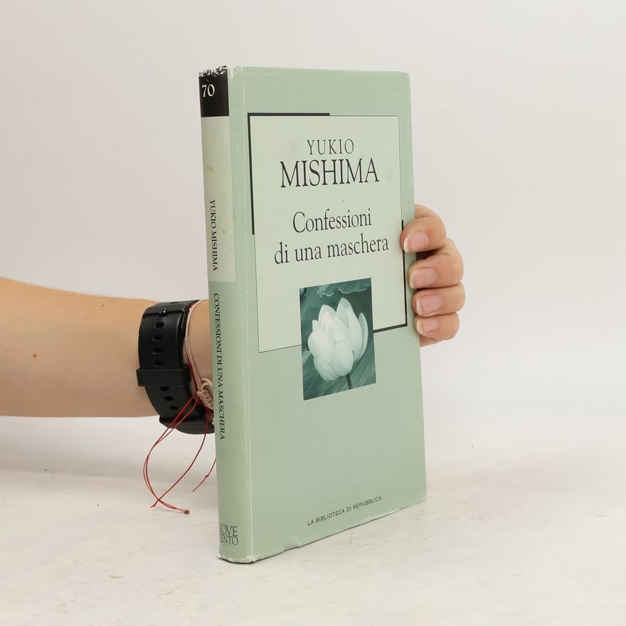 Yukio Mishima Confessioni di una maschera