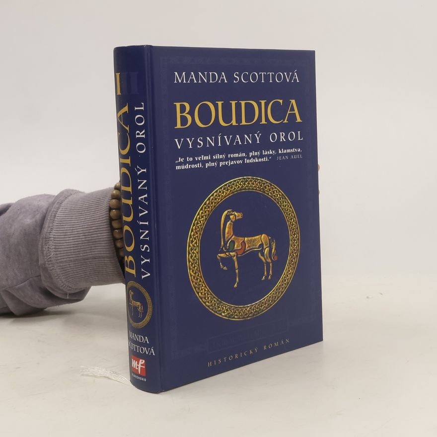 Manda Scott Boudica: Vysnívaný orol