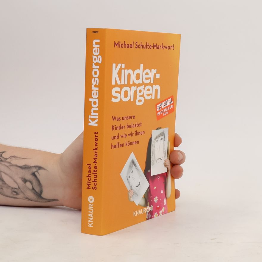 Michael Schulte Markwort Kindersorgen