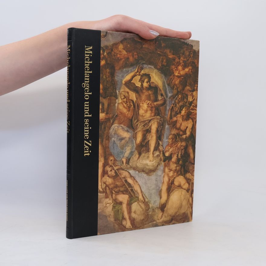 Kolektív autorov Michelangelo und seine Zeit