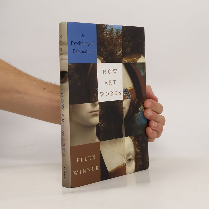 Ellen Winner How Art Works