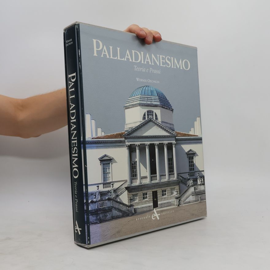 Werner Oechslin Palladianesimo