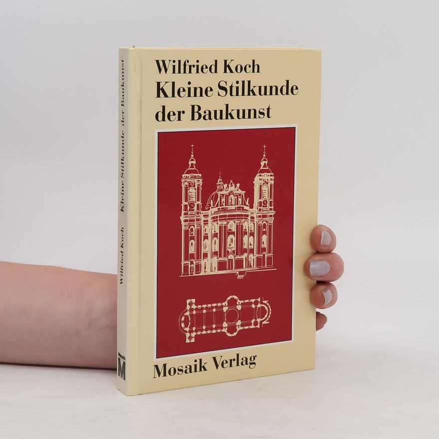 Wilfried Koch Kleine Stilkunde der Baukunst