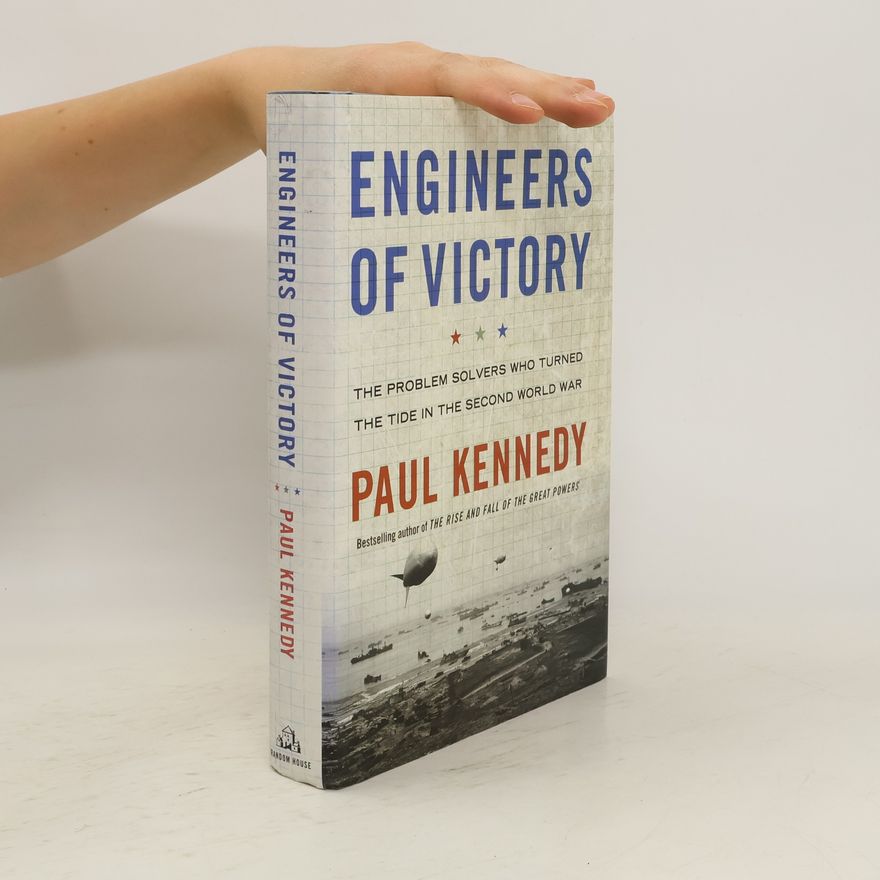 Paul Kennedy Engineers of Victory