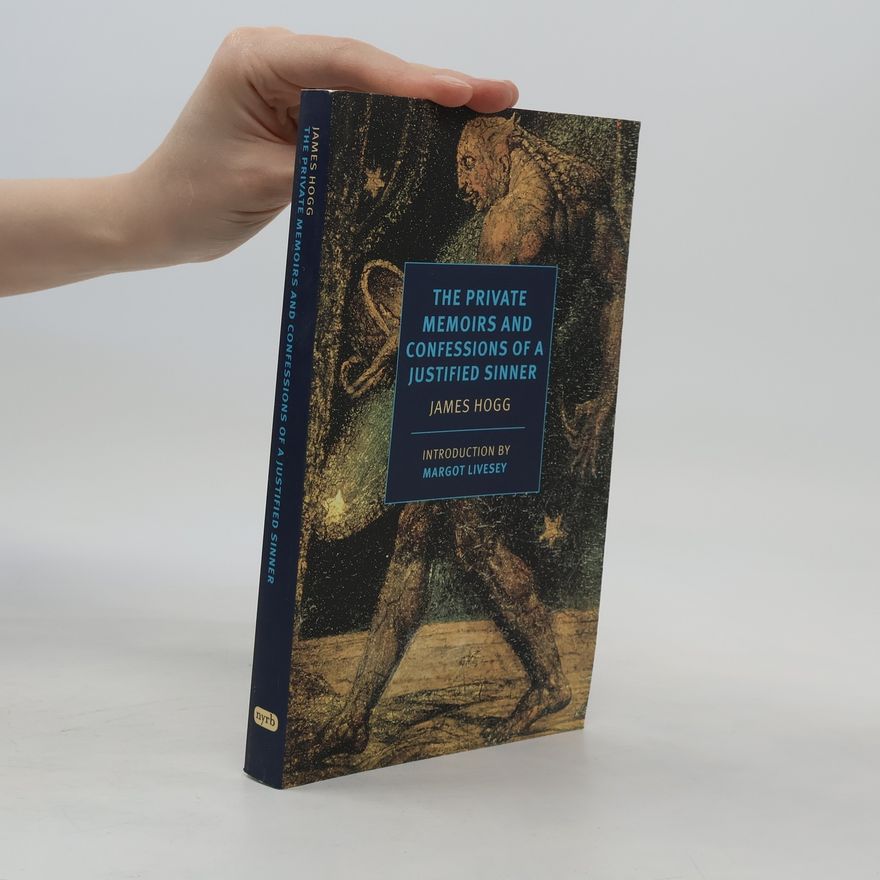 James Hogg The Private Memoirs And Confessions