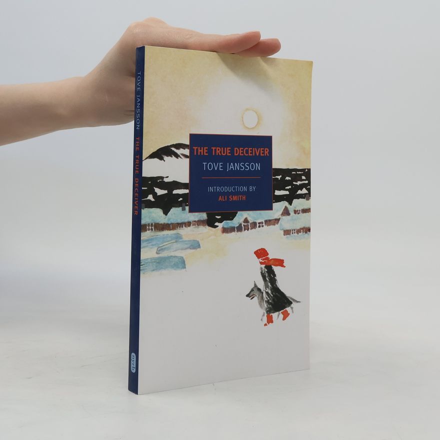 Tove Jansson The True Deceiver