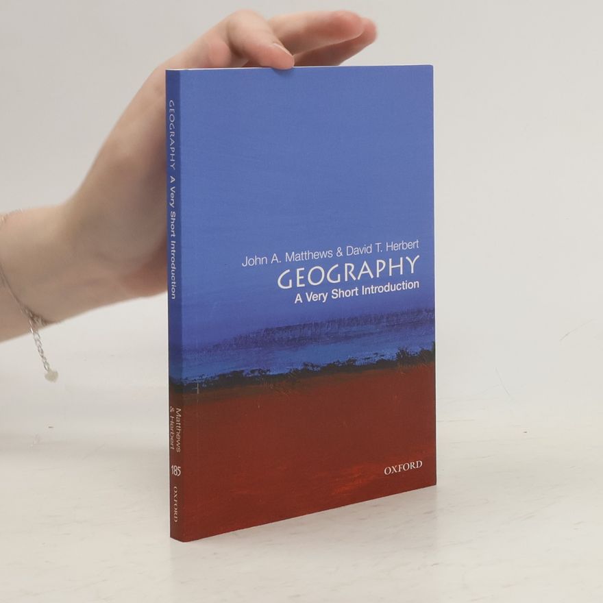John Matthews Geography: A Very Short Introduction
