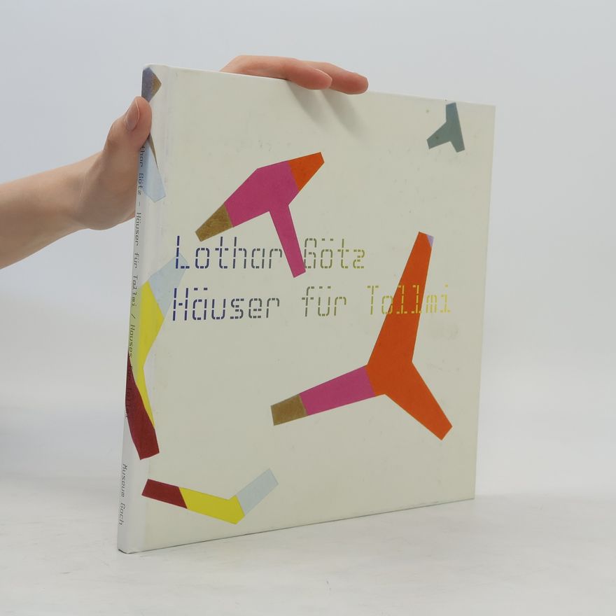 Erik Schönenberg Lothar Götz, Häuser für Tollmi, houses for Tollmi