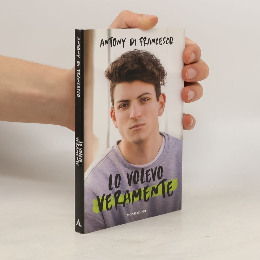 Antony Di Francesco Lo volevo veramente