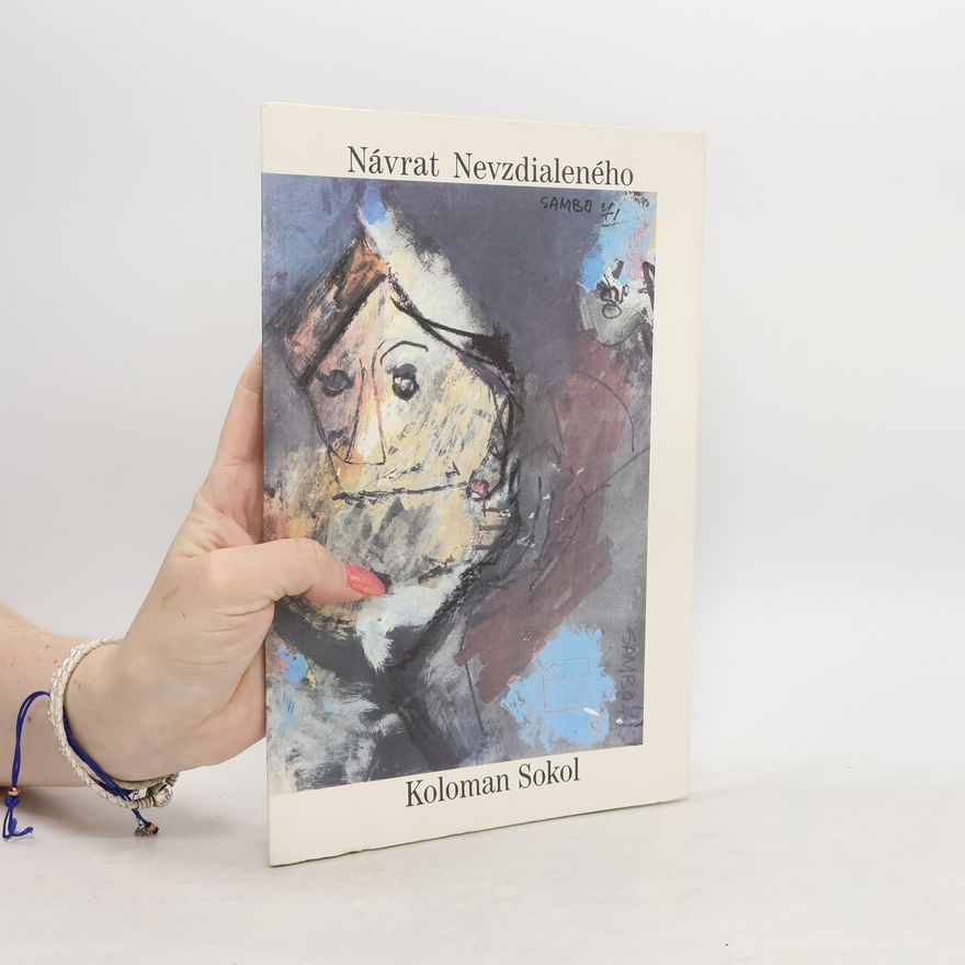 Autorenkollektiv Koloman Sokol: Návrat nevzdialeného