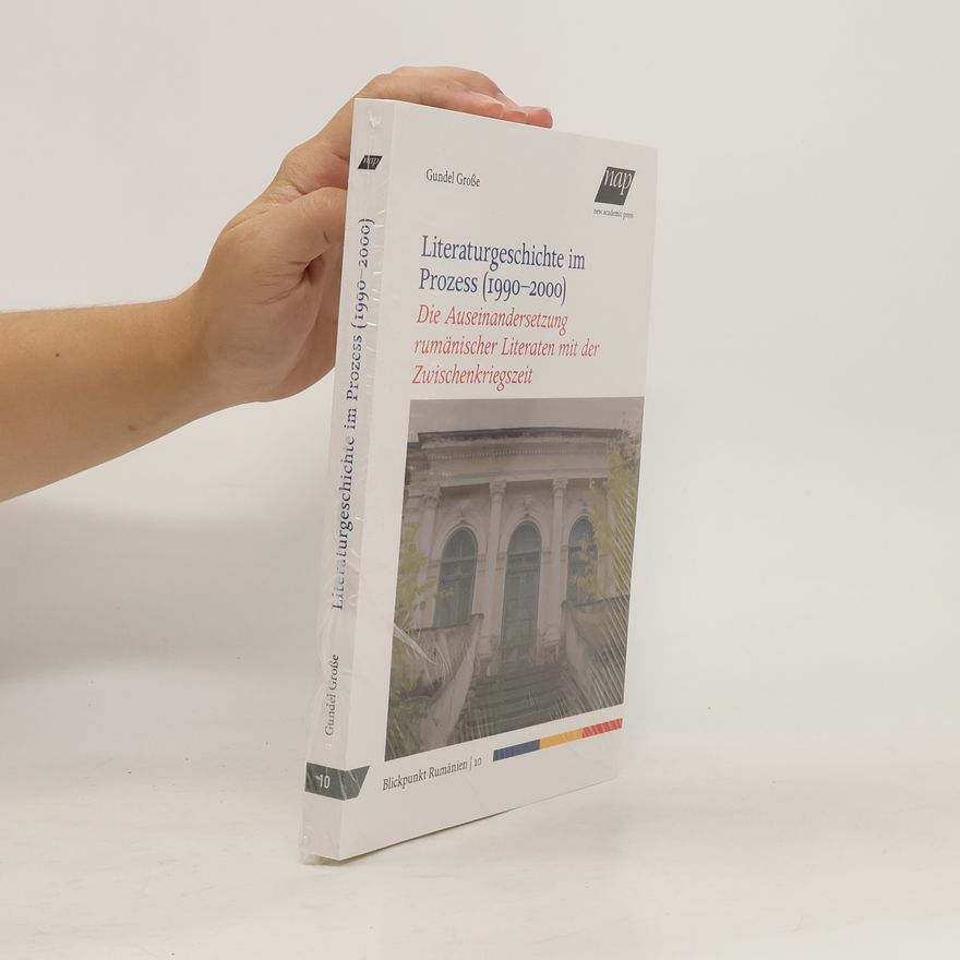 Gundel Große Literaturgeschichte im Prozess (1990-2000)