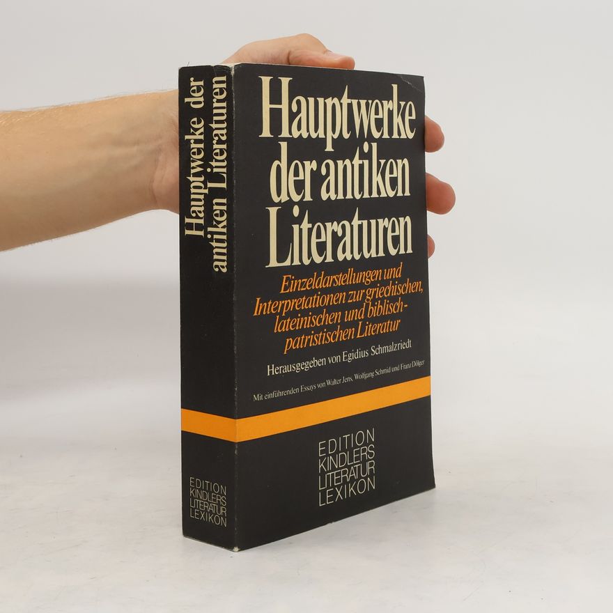 Walter Jens Hauptwerke der antiken Literaturen