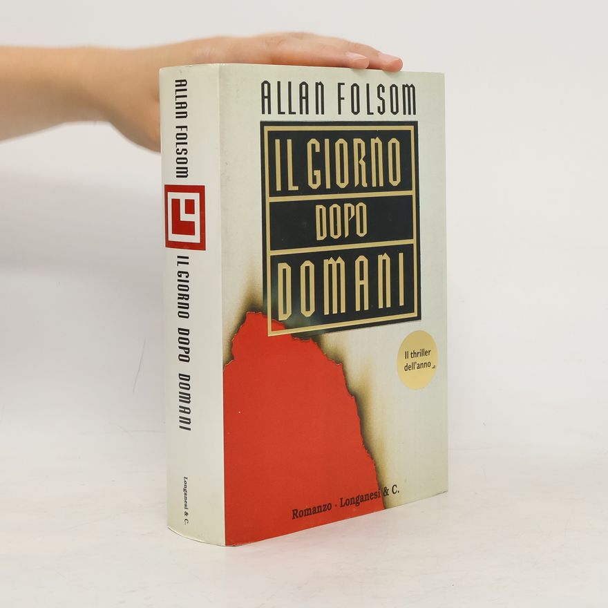 Allan Folsom Il giorno dopo domani