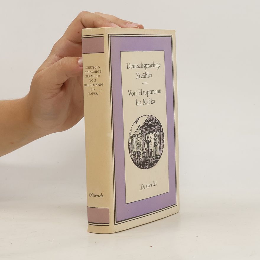 Autorenkollektiv Deutschsprachige Erzähler. Von Hauptmann bis Kafka