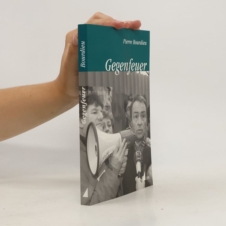 Pierre Bourdieu Gegenfeuer