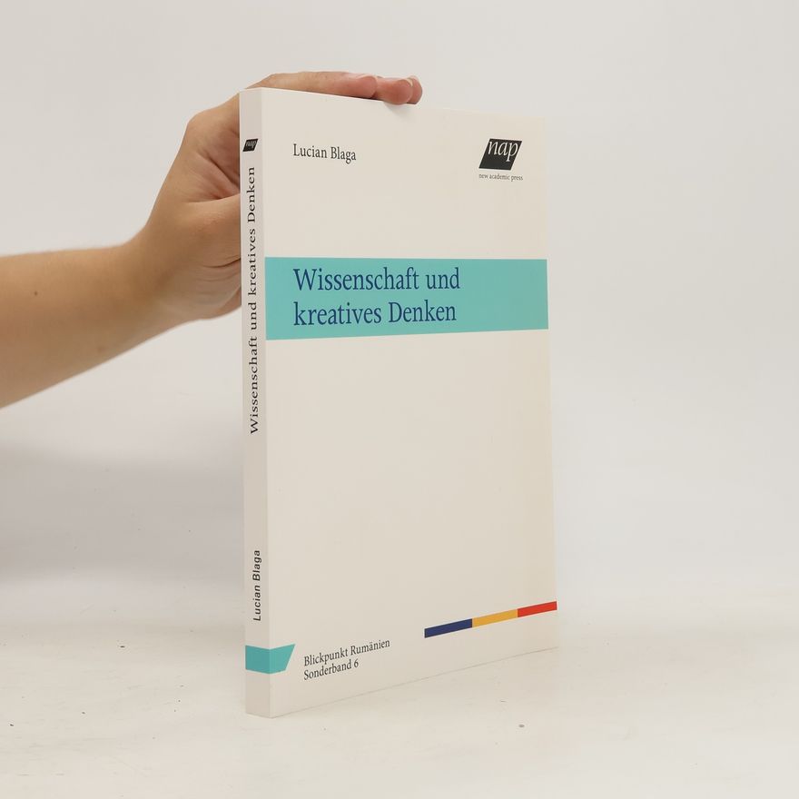 Lucian Blaga Wissenschaft und kreatives Denken