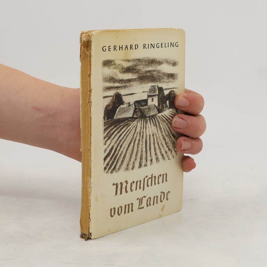 Gerhard Ringeling Menschen vom Lande