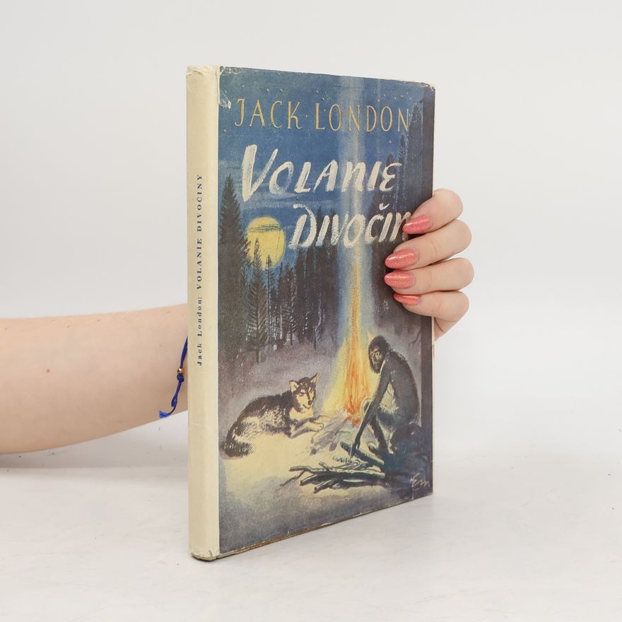 Jack London Volanie Divočiny