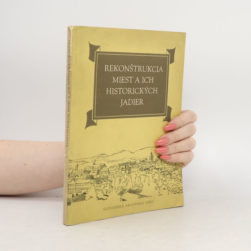 Kolektiv autorů Rekonštrukcia miest a ich historických jadier