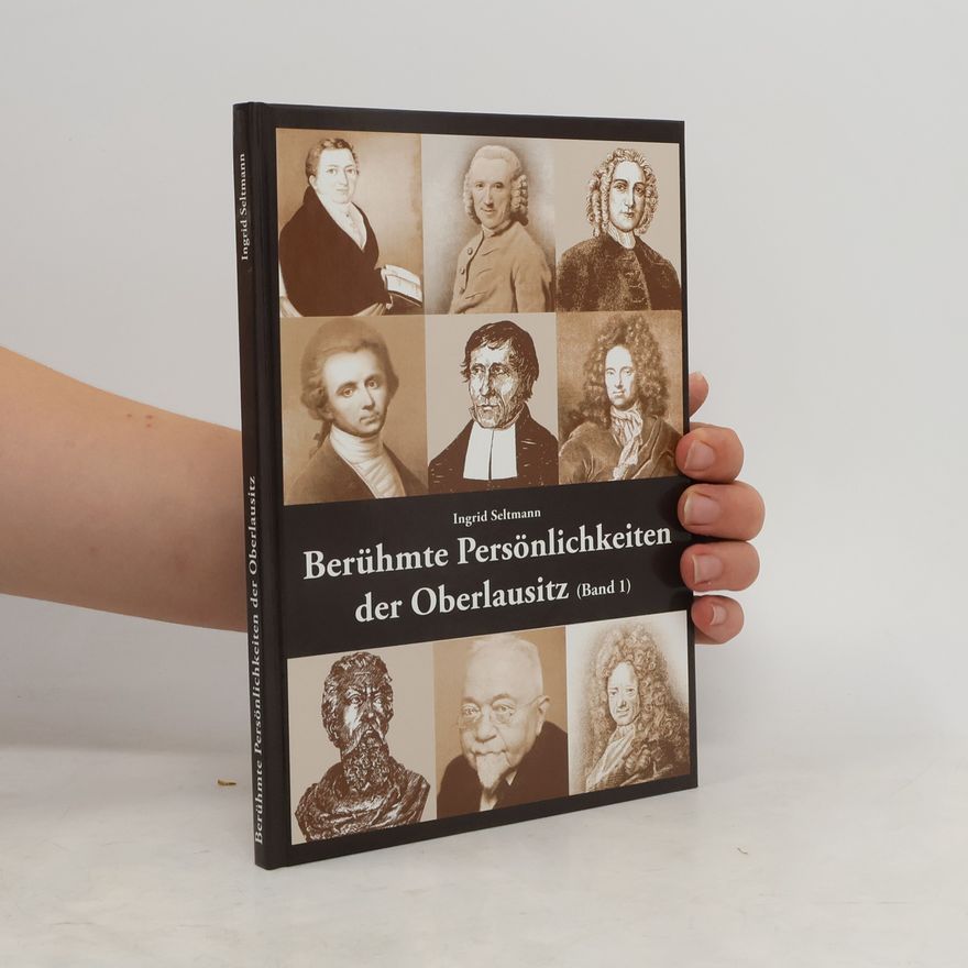 Autorenkollektiv Berühmte Persönlichkeiten der Oberlausitz