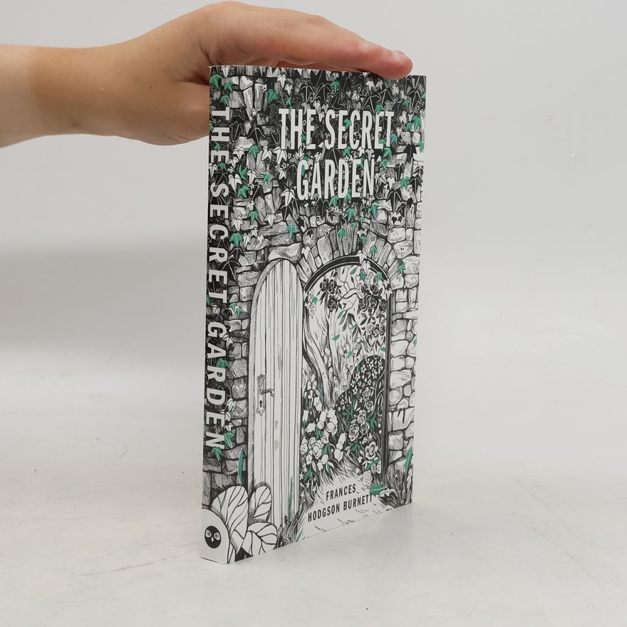 Frances Hodgson Burnett The Secret Garden