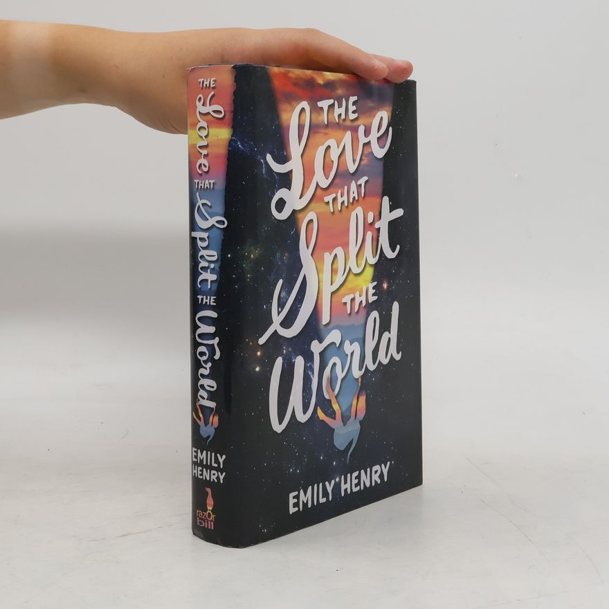 Emily Henry The Love That Split The World