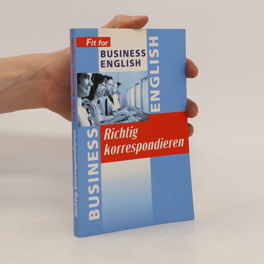 Various authors Fit for Business English. Richtig korrespondieren