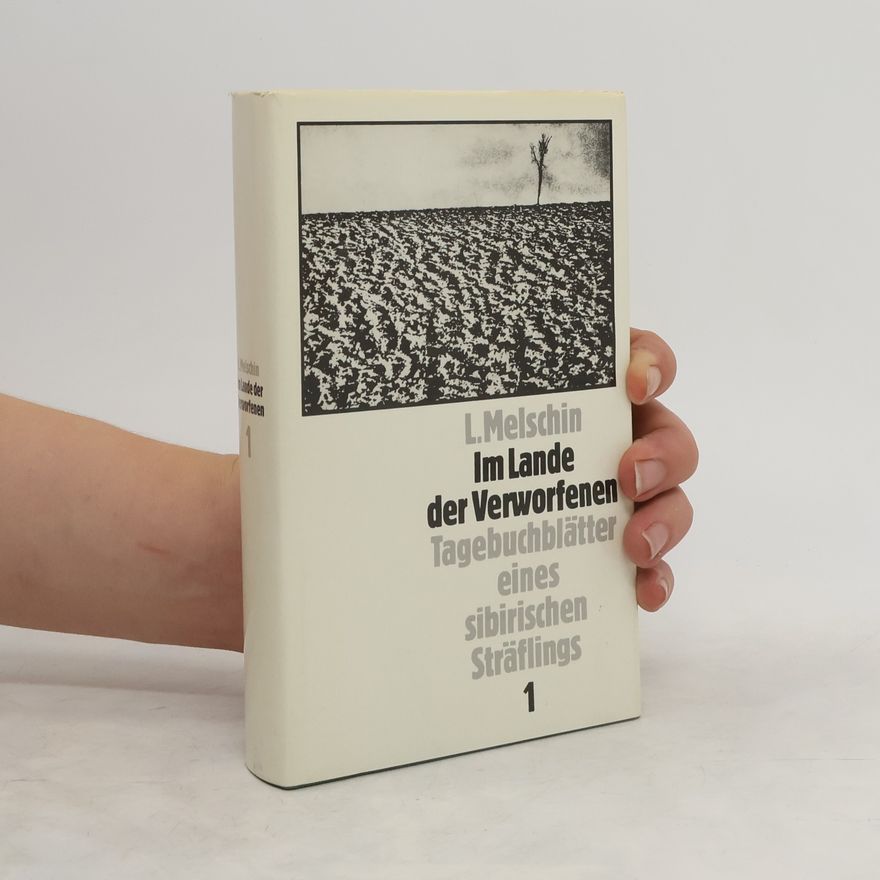 L. Melschin Im Lande der Verworfenen. Band 1
