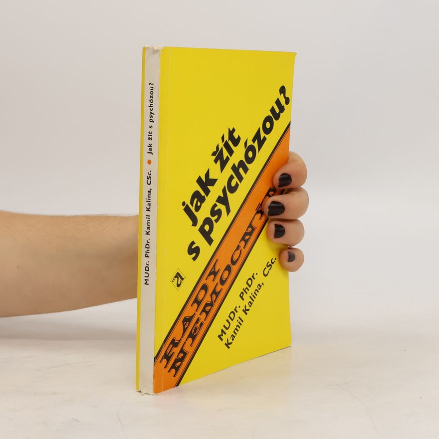 Various authors Jak žít s psychózou?