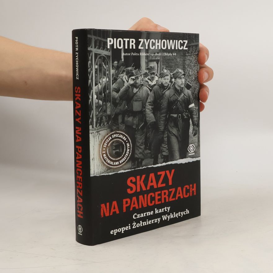 Piotr Zychowicz Skazy na pancerzach TW
