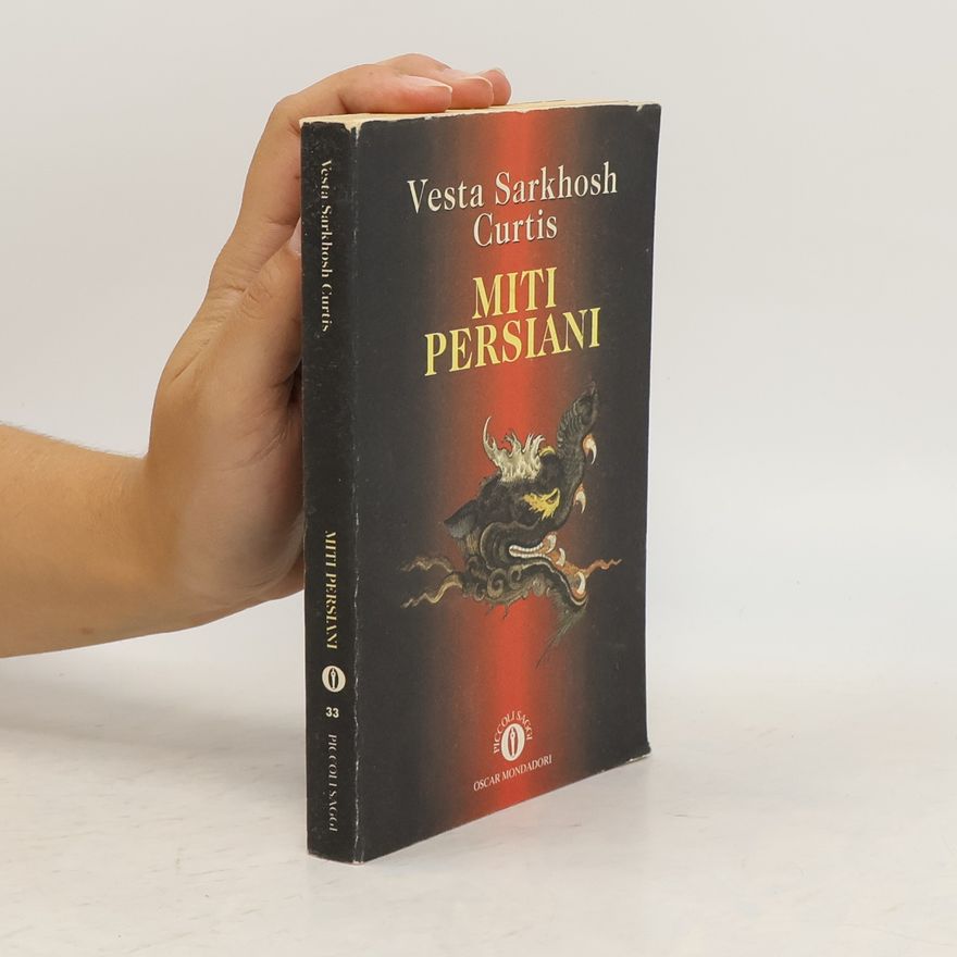 Vesta Sarkhosh Curtis Miti persiani