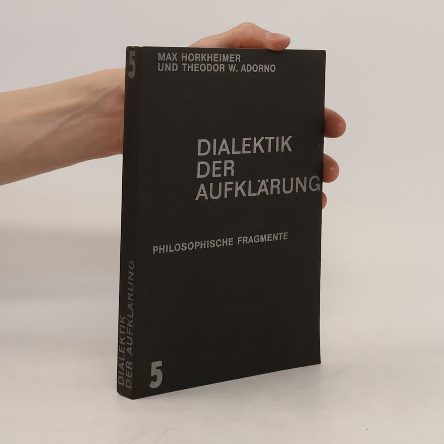 Max Horkheimer Dialektik der Aufklärung 5.