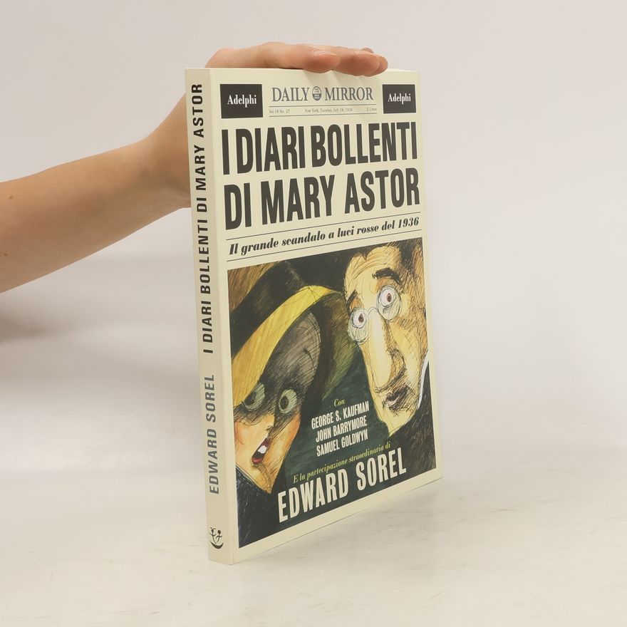 Edward Sorel I diari bollenti di Mary Astor