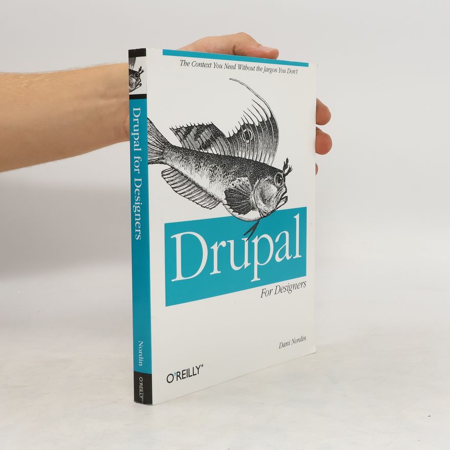 Dani Nordin Drupal for Designers