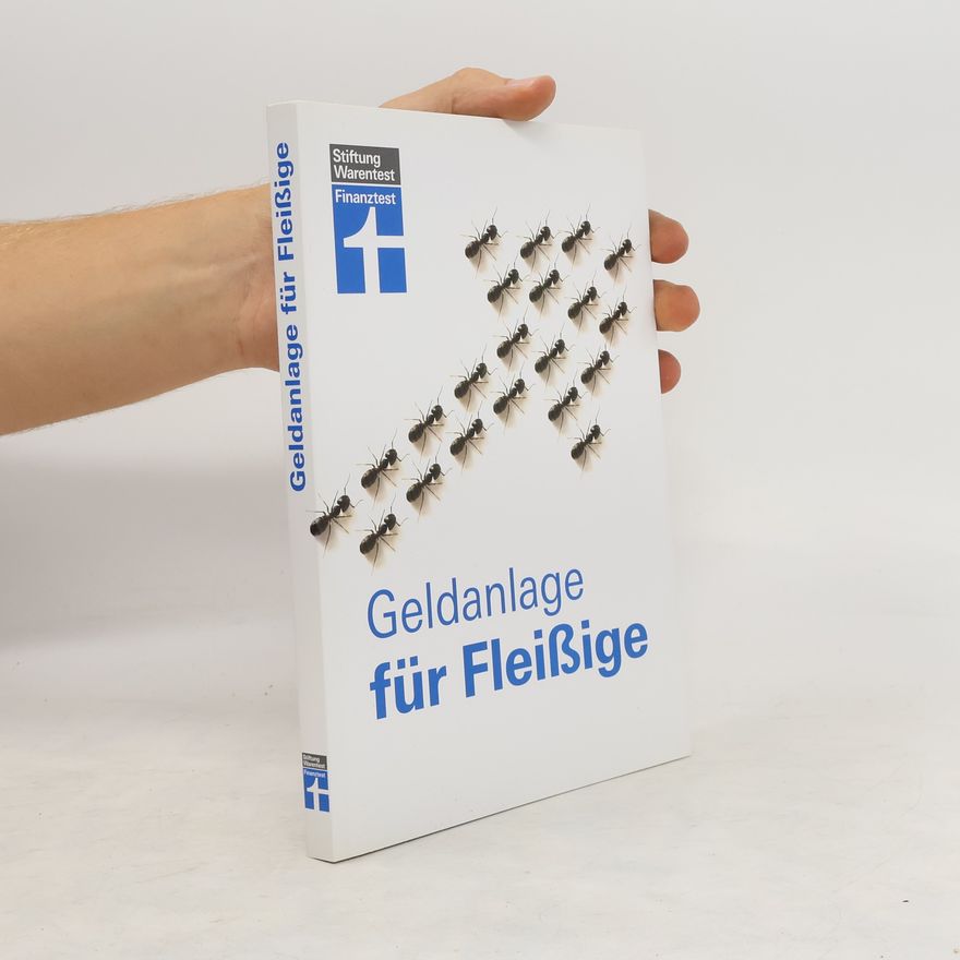 Kolektiv autorů Geldanlage für Fleißige